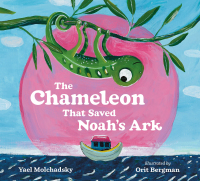 Cover image: The Chameleon that Saved Noah's Ark 9781101996768