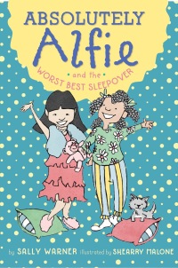 Cover image: Absolutely Alfie and the Worst Best Sleepover 9781101999929