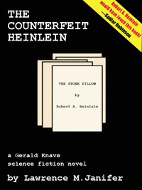 表紙画像: The Counterfeit Heinlein 9781587153440