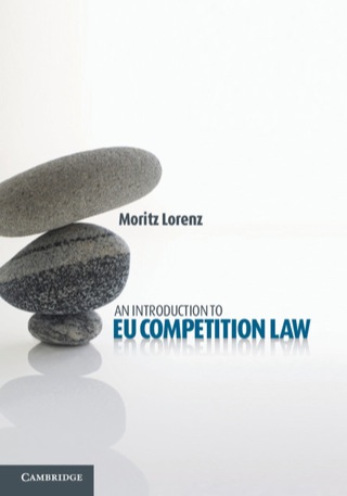 Cover image: An Introduction to EU Competition Law 1st edition 9781107018174
