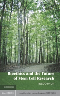 表紙画像: Bioethics and the Future of Stem Cell Research 9780521768696