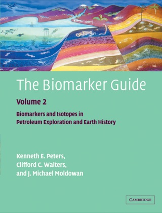Cover image: The Biomarker Guide: Volume 2, Biomarkers and Isotopes in Petroleum Systems and Earth History 2nd edition 9780521039987