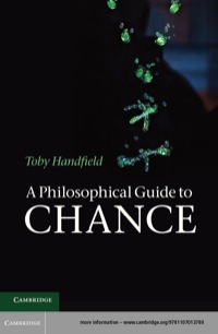 Imagen de portada: A Philosophical Guide to Chance 1st edition 9781107013780