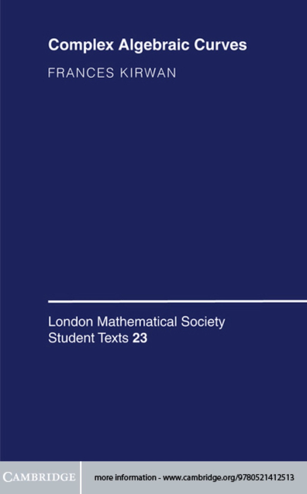 Complex Algebraic Curves 1st Edition