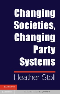 Omslagafbeelding: Changing Societies, Changing Party Systems 9781107030497