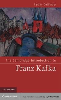 Omslagafbeelding: The Cambridge Introduction to Franz Kafka 1st edition 9780521760386