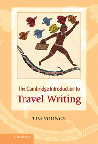 Imagen de portada: The Cambridge Introduction to Travel Writing 1st edition 9780521874472
