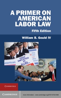 Cover image: A Primer on American Labor Law 5th edition 9781107021686