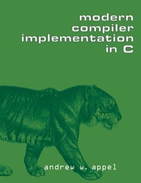 Titelbild: Modern Compiler Implementation in C 1st edition 9780521607650