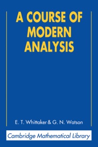 Immagine di copertina: A Course of Modern Analysis 4th edition 9780521588072