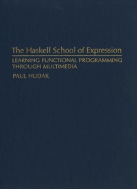 表紙画像: The Haskell School of Expression 1st edition 9780521643382