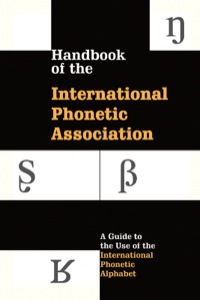 صورة الغلاف: Handbook of the International Phonetic Association 1st edition 9780521652360