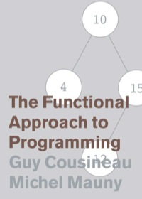 صورة الغلاف: The Functional Approach to Programming 9780521576819