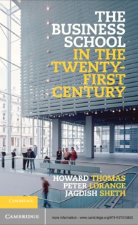 Cover image: The Business School in the Twenty-First Century 1st edition 9781107013803