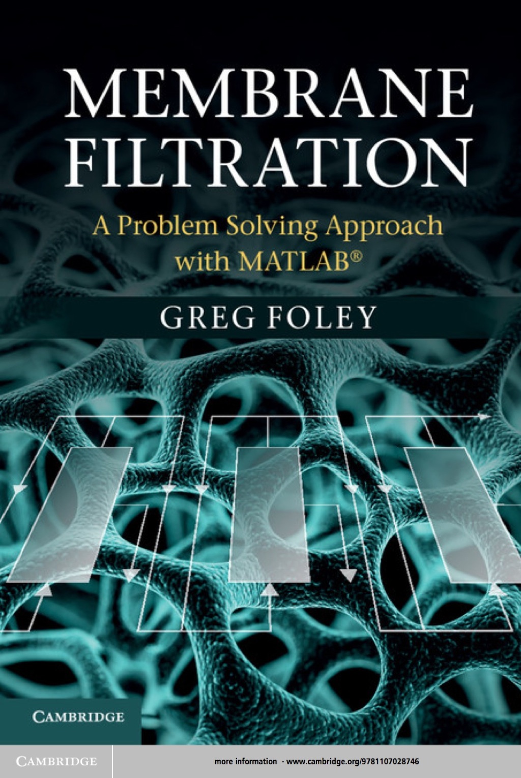 Membrane Filtration A Problem Solving Approach with MATLAB