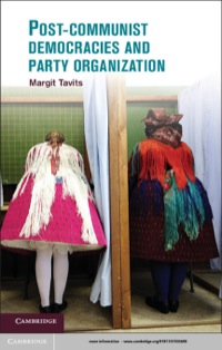 Imagen de portada: Post-Communist Democracies and Party Organization 9781107035690