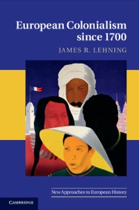 Immagine di copertina: European Colonialism since 1700 9780521518703