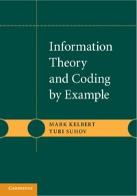 صورة الغلاف: Information Theory and Coding by Example 9780521769358