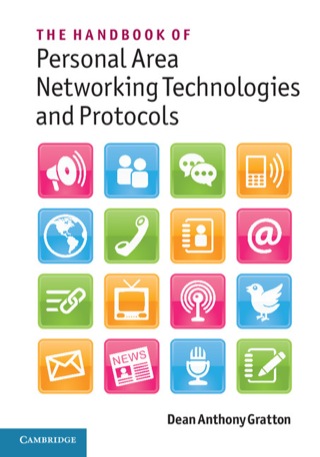 صورة الغلاف: The Handbook of Personal Area Networking Technologies and Protocols 1st edition 9780521197267