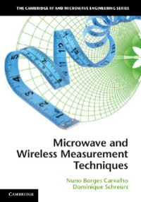 Omslagafbeelding: Microwave and Wireless Measurement Techniques 1st edition 9781107004610