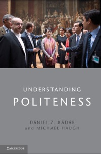 Omslagafbeelding: Understanding Politeness 1st edition 9781107031685