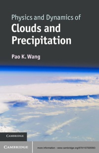 Cover image: Physics and Dynamics of Clouds and Precipitation 1st edition 9781107005563