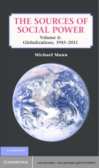 表紙画像: The Sources of Social Power: Volume 4, Globalizations, 1945–2011 1st edition 9781107028678