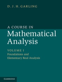 Imagen de portada: A Course in Mathematical Analysis: Volume 1, Foundations and Elementary Real Analysis 1st edition 9781107032026