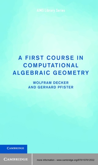 Cover image: A First Course in Computational Algebraic Geometry 1st edition 9781107612532