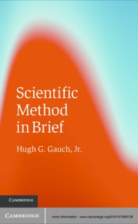 Imagen de portada: Scientific Method in Brief 1st edition 9781107666726