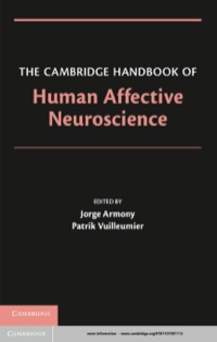 صورة الغلاف: The Cambridge Handbook of Human Affective Neuroscience 9780521171557