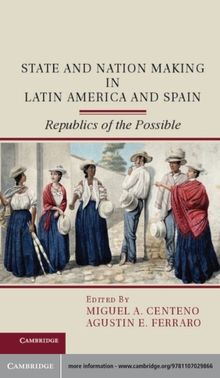 Titelbild: State and Nation Making in Latin America and Spain 1st edition 9781107029866