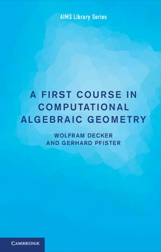 Cover image: A First Course in Computational Algebraic Geometry 9781107612532