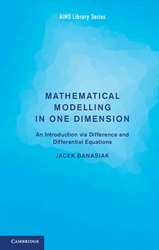 Immagine di copertina: Mathematical Modelling in One Dimension 9781107654686