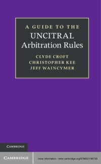 Titelbild: A Guide to the UNCITRAL Arbitration Rules 1st edition 9780521195720