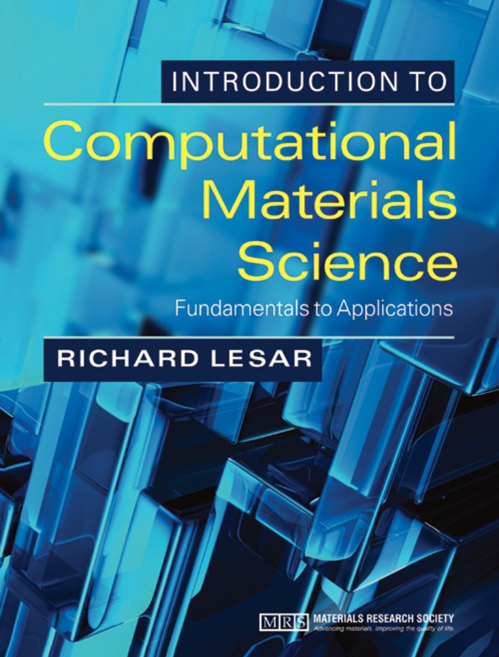 Introduction to Computational Materials Science Fundamentals to Applications 1st Edition