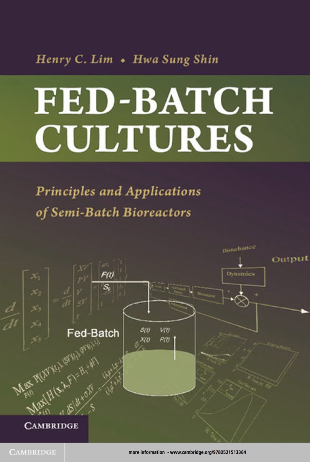 Fed-Batch Cultures Principles and Applications of Semi-Batch Bioreactors