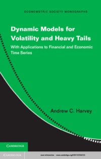 表紙画像: Dynamic Models for Volatility and Heavy Tails 9781107034723