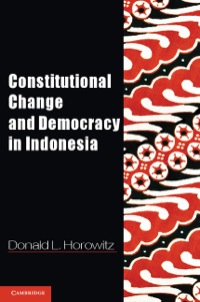 Immagine di copertina: Constitutional Change and Democracy in Indonesia 9781107027275