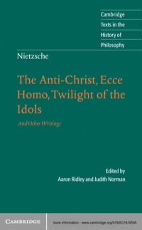 Cover image: Nietzsche: The Anti-Christ, Ecce Homo, Twilight of the Idols 1st edition 9780521816595