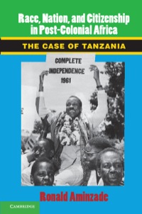 Imagen de portada: Race, Nation, and Citizenship in Postcolonial Africa 1st edition 9781107044388