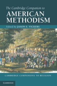 Immagine di copertina: The Cambridge Companion to American Methodism 9781107008342