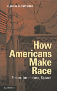 Cover image: How Americans Make Race 9781107043893