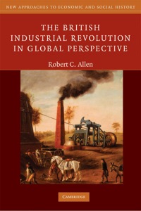 Cover image: The British Industrial Revolution in Global Perspective 1st edition 9780521868273