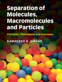 Imagen de portada: Separation of Molecules, Macromolecules and Particles 1st edition 9780521895736