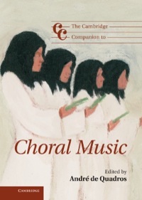 Imagen de portada: The Cambridge Companion to Choral Music 1st edition 9780521111737
