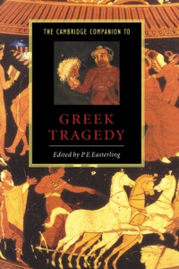 Omslagafbeelding: The Cambridge Companion to Greek Tragedy 1st edition 9780521423519