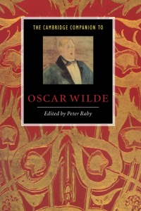 Cover image: The Cambridge Companion to Oscar Wilde 1st edition 9780521479875