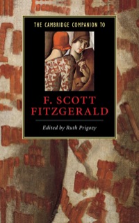 Omslagafbeelding: The Cambridge Companion to F. Scott Fitzgerald 1st edition 9780521624473