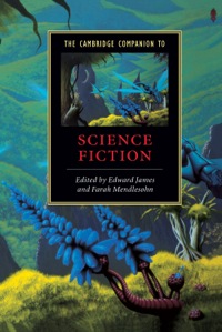 Omslagafbeelding: The Cambridge Companion to Science Fiction 1st edition 9780521816267